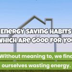 Top 10 Energy Saving Tips & Good Habits to Develop