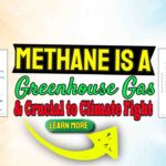 Image text: "Methane is a greenhouse gas crucial to climate fight".