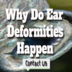 Why Do Ear Deformities Happen – Do Ears Change As You Get Older