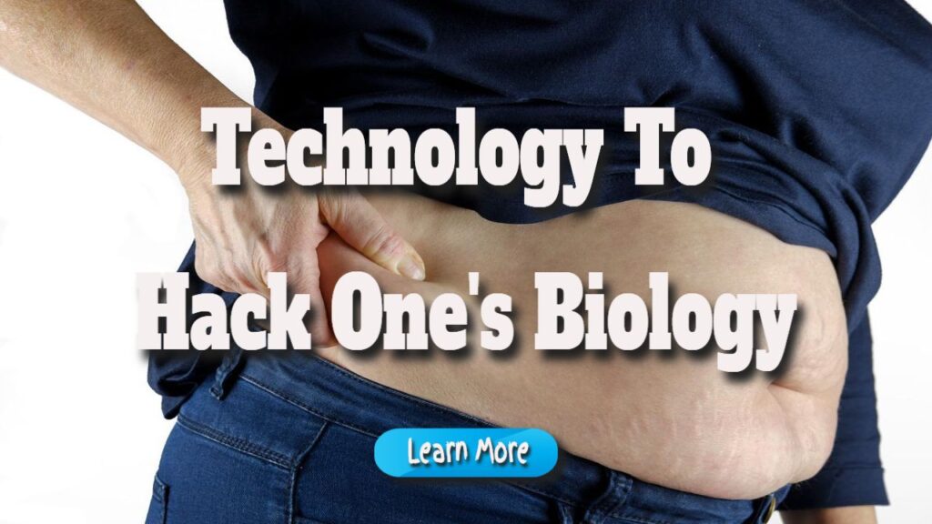 The Use of Technology to Hack One’s Biology